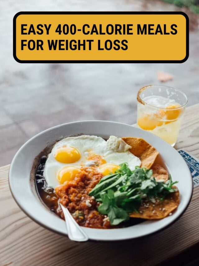 Easy 400 Calorie Meals for Weight Loss - Biggrow